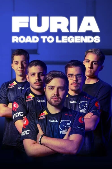 FURIA Road to Legends Poster