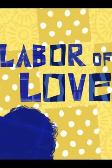Labor of Love Poster