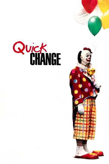 Quick Change Poster