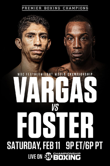 Rey Vargas vs. O’Shaquie Foster