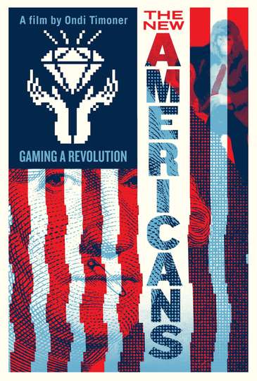 The New Americans: Gaming a Revolution Poster
