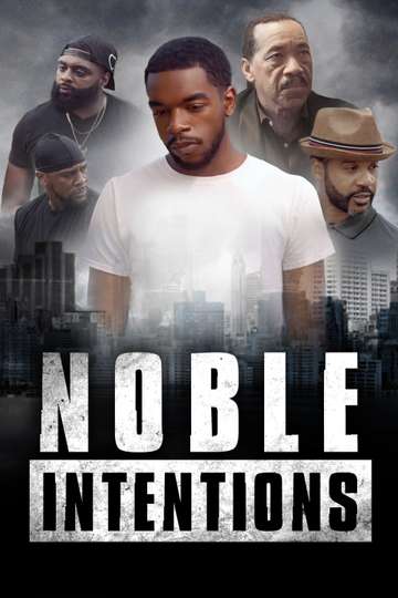 Noble Intentions Poster