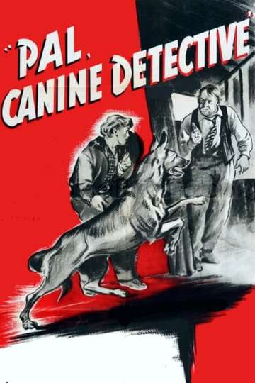 Pal, Canine Detective Poster