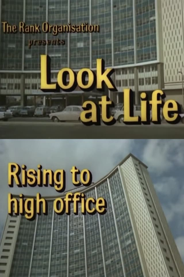 Look at Life Rising to High Office