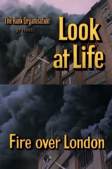 Look at Life Fire over London