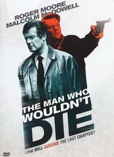 The Man Who Wouldnt Die Poster