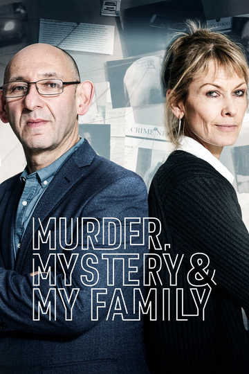 Murder, Mystery and My Family Poster