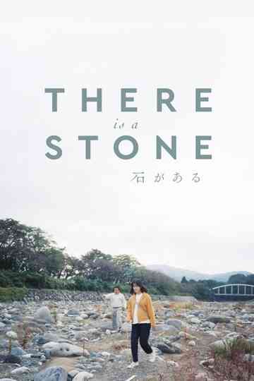 There Is a Stone poster