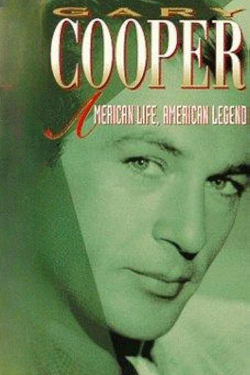 Gary Cooper: American Life, American Legend