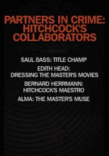 Partners in Crime: Hitchcock's Collaborators Poster