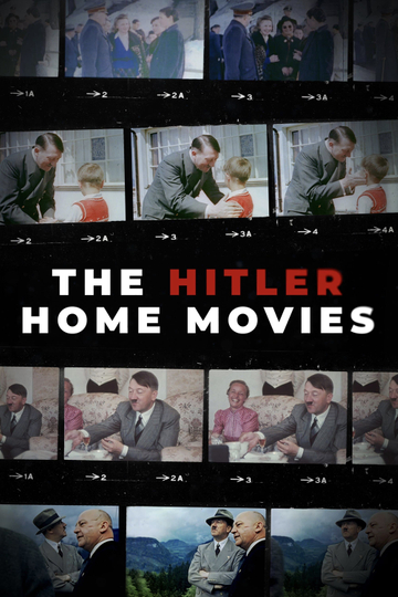 The Hitler Home Movies Poster