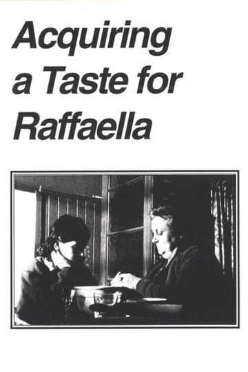 Acquiring a Taste for Raffaella Poster