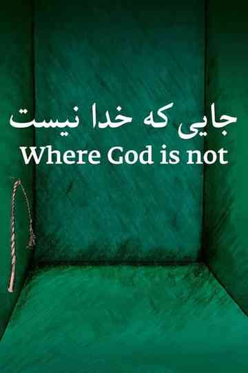 Where God Is Not