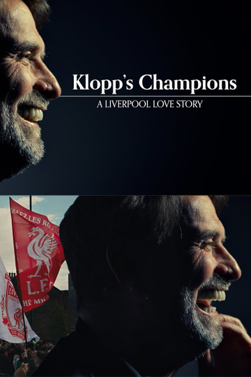 Klopps Champions A Liverpool Love Story