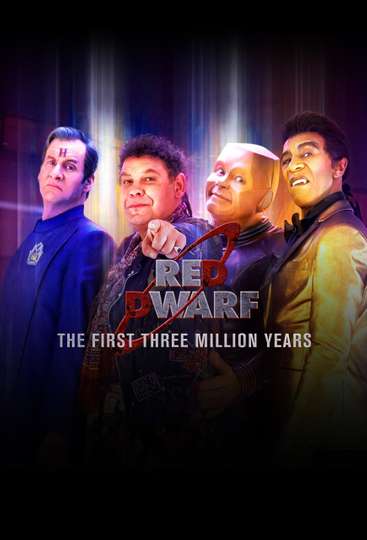Red Dwarf: The First Three Million Years Poster