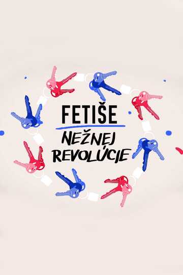 Fetiše Nežnej revolúcie