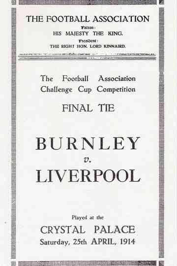Cup Tie Final: Liverpool v Burnley 1914 Poster