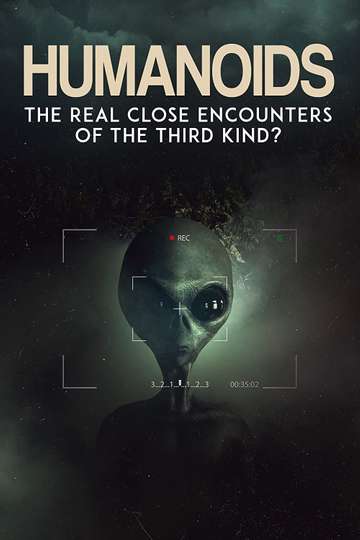 Humanoids The Real Close Encounters of the Third Kind Poster
