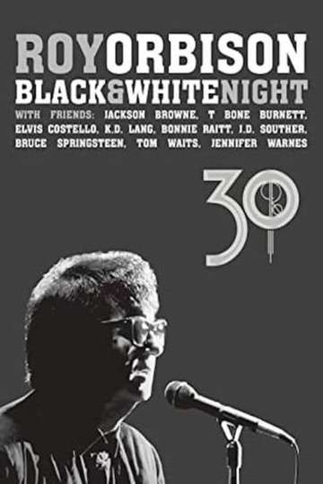 Roy Orbison Black and White Night 30 Poster