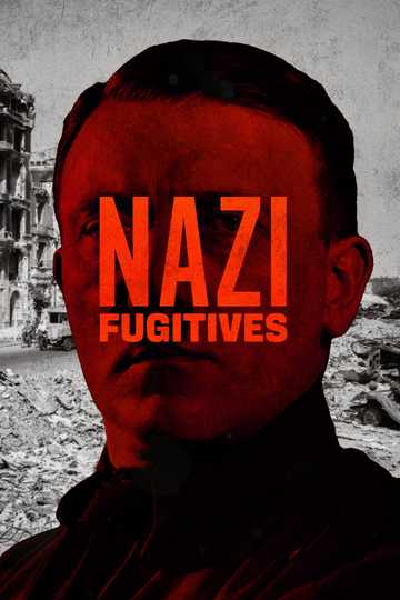 Nazi Fugitives Poster