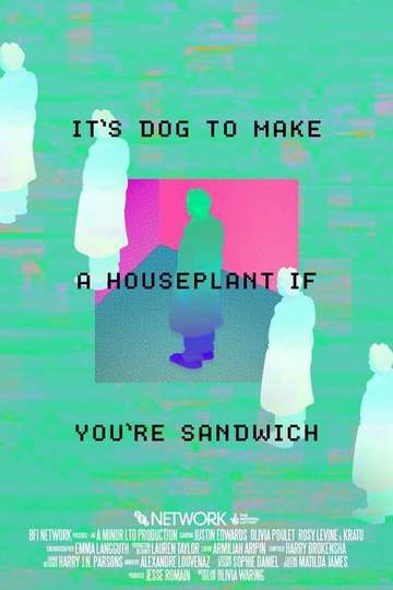 Its Dog to Make A Houseplant If Youre Sandwich
