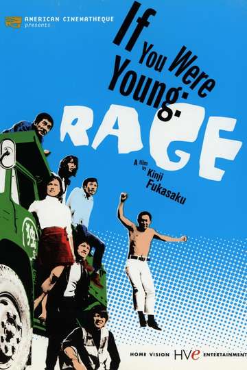 If You Were Young: Rage Poster