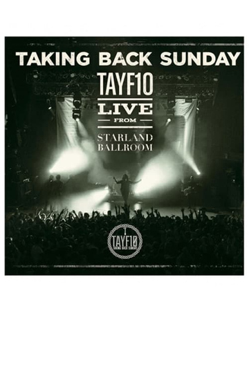 Taking Back Sunday TAYF10 Live from Starland Ballroom Poster