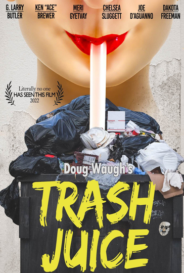 Trash Juice Poster