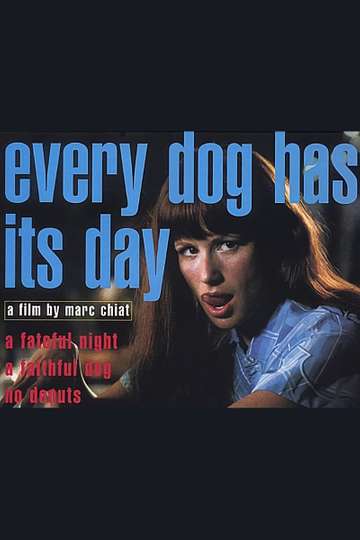 Every Dog Has Its Day Poster