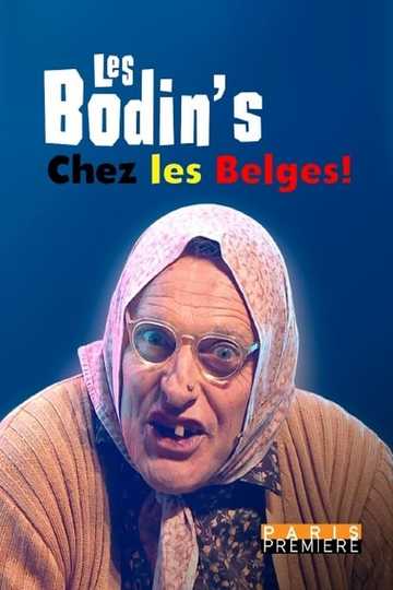 Les Bodin's chez les Belges Poster