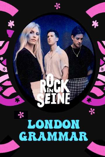 London Grammar  Rock en Seine 2022 Poster