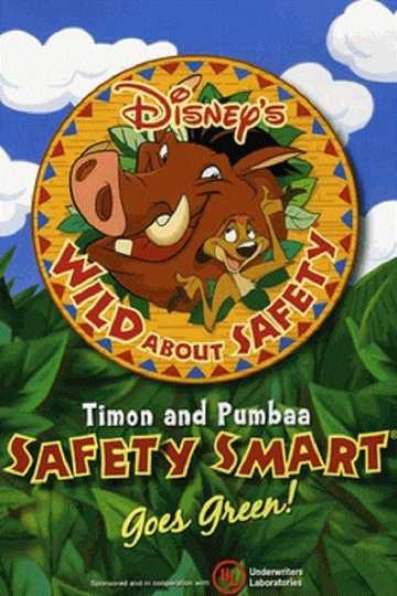 Wild About Safety: Timon and Pumbaa Safety Smart Goes Green!