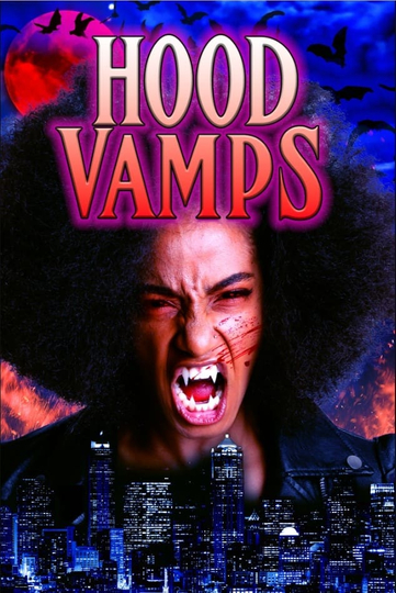 Hood Vamps