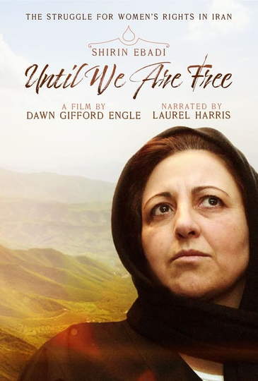 Shirin Ebadi Until We Are Free