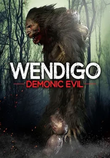 Wendigo Demonic Evil Poster