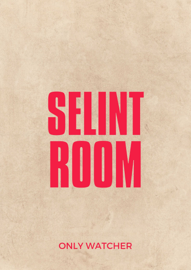 My Selint Room Poster