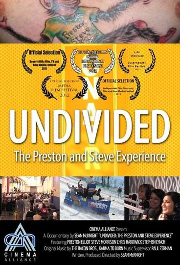 Undivided The Preston and Steve Experience Poster