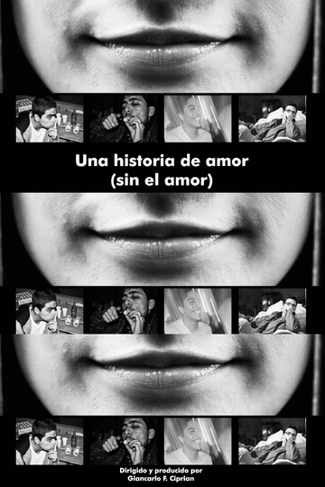 Una historia de amor (sin el amor) Poster