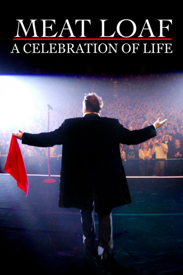 Meat Loaf  A Celebration Of Life Poster