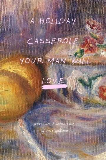 A Holiday Casserole Your Man Will Love Poster