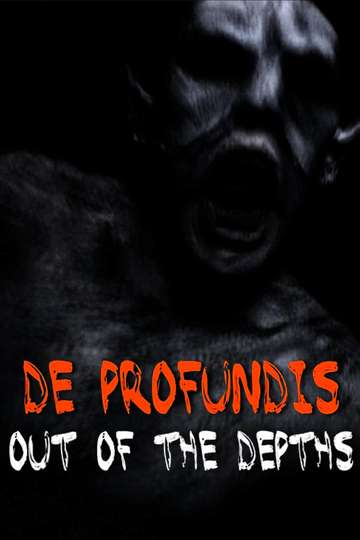 De Profundis Out of the Depths