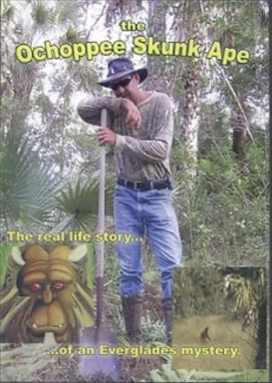 The Ochoppee Skunk Ape Poster