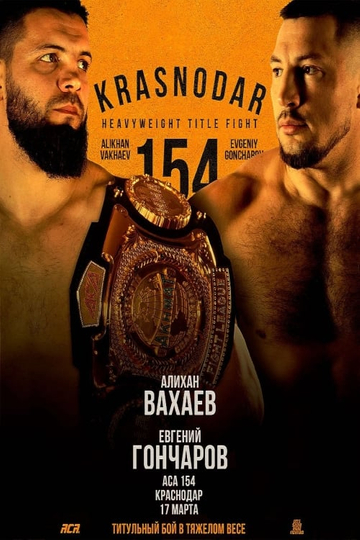 ACA 154: Vakhaev vs. Goncharov Poster