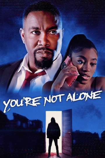 Youre Not Alone Poster
