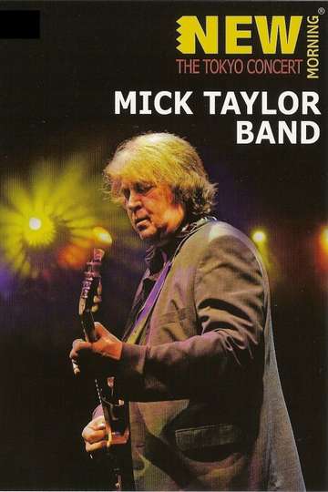 Mick Taylor Band New Morning  The Tokyo Concert Poster
