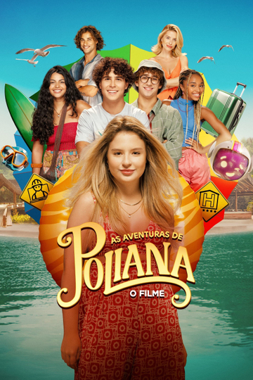 As Aventuras de Poliana: O Filme Poster