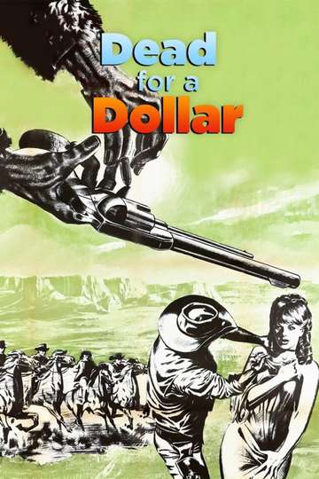 Dead for a Dollar Poster