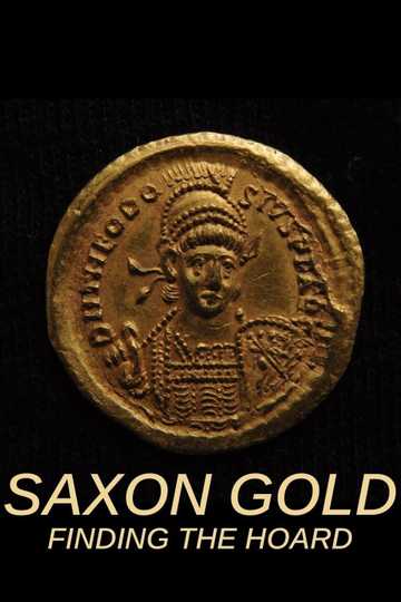 Saxon Gold Finding the Hoard Poster