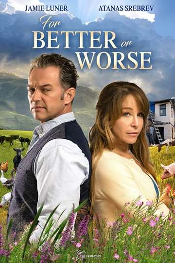Where Can I Watch For Better Or Worse For Better or Worse (2023) - Movie | Moviefone