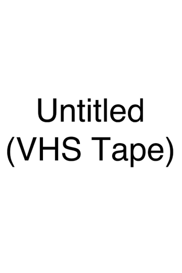 Untitled (VHS Tape)